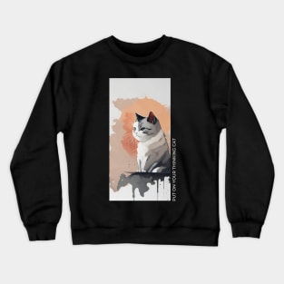 Put on your thinking cat Crewneck Sweatshirt